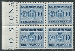 1945 LUOGOTENENZA SEGNATASSE 10 CENT NO FILIGRANA QUARTINA MNH ** - SV2-6 - Taxe