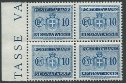 1945 LUOGOTENENZA SEGNATASSE 10 CENT NO FILIGRANA QUARTINA MNH ** - SV2-7 - Taxe