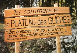 Ici Commence Le Plateau Des Glières "des Hommes Ont Su Mourrir Pour Demeurer Des Hommes" Pierre Emmanuel (n°7) - Val Thorens