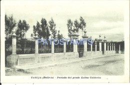 3311 BOLIVIA TARIJA CERCADO PORTADA DEL PRADO ZALLES CALDERON POSTAL POSTCARD - Bolivie