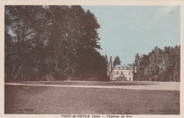 PONT DE VEYLE (Ain) - Château De Bey - Colorisée - Sin Clasificación