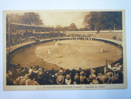 SAINT-VINCENT-de-TYROSSE  (Landes)  :  Intérieur Des  Arènes     1931 - Saint Vincent De Tyrosse