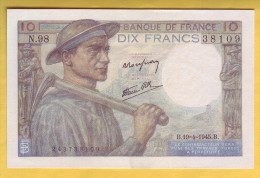 BILLET FRANCAIS - 10 Francs Mineur 19.4.1945 SUP+ - 10 F 1941-1949 ''Mineur''