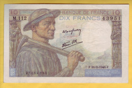 BILLET FRANCAIS - 10 Francs Mineur 26.9.1946 TTB+ - 10 F 1941-1949 ''Mineur''