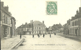 Chateauneuf En Thymerais La Place Saint Clair - Châteauneuf