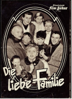 Illustrierte Film-Bühne  -  "Die Liebe Familie" -  Mit Luise Ullrich  -  Filmprogramm Nr. 3666 Von Ca. 1957 - Revistas