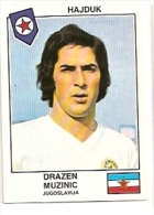 Vignette PANINI Euro FOOTBALL 1979 N° 388 - Hadjuk Split - Drazen Muzinic - Autres & Non Classés