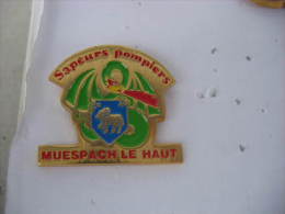 Pin´s Des Sapeurs Pompiers De MUESPACH Le HAUT (Dept 68) - Firemen