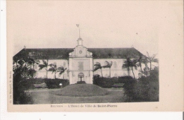 REUNION L'HOTEL DE VILLE DE SAINT PIERRE - Saint Pierre