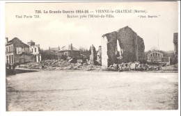 Vienne-le-Château (Ville-sur-Tourbe-Sainte-Marne)-écrite En 1916-Guerre 1914-1918-Ruines Près De L'Hôtel De Ville (scan) - Ville-sur-Tourbe