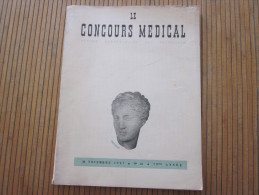 30 NOV 1957 ORGANE HEBDOMADAIRE PRATICIENS DOCTOR MEDECIN DOCTEUR " LE CONCOURS MEDICAL" N°48 ->79é ANNEE PUB PHARMACIE - Médecine & Santé