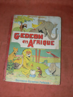 GEDEON  EN AFRIQUE  1950  /  PAR BENJAMIN RABIER / BANDE DESSINE EO - Colecciones Completas