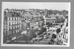 LE HAVRE - La Rue Thiers - Panorama De La Côte - Tram-Animé - Carte Glacée - Gare