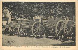 Dept Div- Territoire De Belfort -ref X797- Belfort -militaires Militaria -materiel -1er Batterie De Canons Allemands  - - Belfort – Siège De Belfort