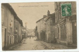 Doulevant-le-Château  (Haute-Marne) Rue Haute - Doulevant-le-Château