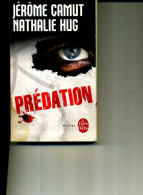 JEROME CAMUT NATHALIE HUG PREDATION NEUF 6.5 EUROS 160 PAGES POCHE 570 PAGES - Action