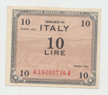 Italy 10 Lire 1943 AUNC Pick M13a M13 A - Geallieerde Bezetting Tweede Wereldoorlog