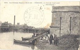 Cpa - Verberie -la Grande Guerre 1914-15 -le Pont Du Canal Sauté ( En L´état ) - Verberie