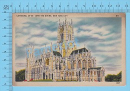 CPSM, New York ( Cathedrale Of St. John The Divine ) Linen Postcard Recto/Verso - Kerken