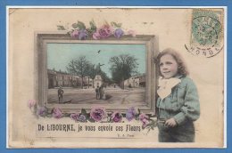 33 - LIBOURNE --  Je Vous Envoie Ces Fleurs - Libourne