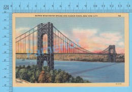 CPSM, New York ( George Washington Bridge And Hudson River New York City ) Linen Postcard Recto/Verso - Manhattan