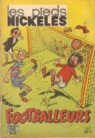 LES  PIEDS  NICKELES     -    FOOTBALLEURS    -   N° 28   . Edition Originale - Pieds Nickelés, Les