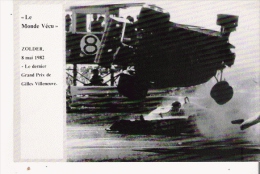 ZOLDER 8 MAI 1982 LE DERNIER GRAND PRIX DE GILLES VILLENEUVE - Grand Prix / F1