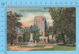 CPSM, Indiana ( University Park, Chamber Of Commerce Building In Background, Indianapolis ) Linen Postcard Recto/Verso - Indianapolis