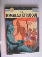 Alix - Le Tombeau Etrusque - Casterman, 64 Pages, Auteur Jacques Martin - Edition:Casterman -1968 - Alix