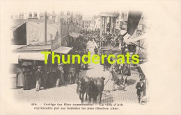 CPA ATH  CORTEGE DES FETES COMMUNALES EDIT MOTTRIE SOEURS ** LA VILLE D'ATH REPRESENTEE PAR SES HOMMES LE PLUS ILLUSTRES - Ath