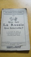 Que Fait La Russie, Que Fera T'elle ( Coll Les Cahiers De La Guerre N° 5 - Pourquoi Nous Serons Vainqueurs ) - Oorlog 1914-18