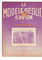 LE MODELE REDUIT D AVION 1946 PLAN DU VALORETTE PLAN DU PLANEUR MAQUETTE DU LIBERATOR CONSTRUCTION D UN PANTOGRAPHE - Frankreich