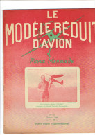 LE MODELE REDUIT D AVION 1945 PLAN DU CHANCE VOUGHT ET DU TOBY PLAN DE PLANEUR COUPE MERMOZ VOL CIRCULAIRE CONTROLE - Frankreich