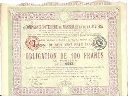 C. HOTELIERE DE MARSEILLE ET DE LA RIVIERA . 100 FR - Toerisme