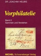 Handbuch Vorphilatelie 2004 Neu ** 30€ Helbig Kommunikation Sammeln Verstehen Briefe New Philatelic History Book Germany - Allemagne