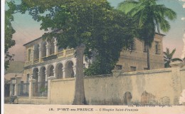 CPA HAÏTI - PORT AU PRINCE - L'Hospice Saint François - Haití