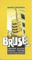 SCHUITEN  :  Carte De Visite Librairie Brüsel - Flagey (jaune) - Postkaarten