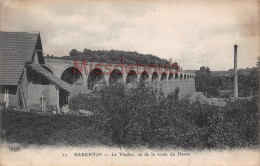 76 - BARENTIN  -  Le Viaduc Vu De La Route Du Havre- 2 Scans - Barentin