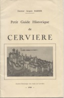 42  - CERVIERE - Petit Guide Historique De Cerviere - Jacques BARBIER - 1980 - Bourbonnais