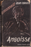 Edition Fleuve Noir "Espionnage" N° 25, 1952. " Angoisse " Edition Originale BE - Fleuve Noir