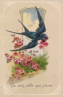 CPA OISEAUX Carte Gaufrée Art Nouveau Hirondelle Va Vers Celle Que J'aime - Uccelli