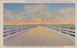 Florida Pensacola Two And One Half Million Dollar Pensacola Bridge Curteich - Pensacola