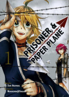 Prisoner & Paper Plane T1 - Akamura Et Nekoromin - Manga [franse Uitgave]