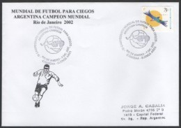 HANDISPORT - ARGENTINA BUENOS AIRES 2002 - WORLD FOOTBALL CHAMPIONSHIP FOR BLIND - ARGENTINA WORLD CHAMPION - Covers & Documents