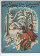 C1752 - Albo Illustrato Collana Fantasia - UNA BIMBA TRA I BRIGANTI Ed. AMZ Anni '60 - Antichi