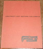 Abstract Art Before Columbus - Altri & Non Classificati