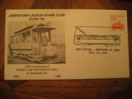 Johnstown USA 1982 Centenary Centennial Tram Tramway Street Electric Cable Car Railway Trolley Streetcar Cancel Cover - Tramways