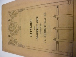 Rare Catalogue PublicitaireVenizia Venise 1853. Catalogo Degli Oggetti D'Arte Contenuti Nella Academia Di Belle Arti - Werbung