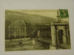 AIN-SEYSSEL-LE PONT LE GRAND HOTEL BEAU RIVAGE ET LES USINES KINSMEN - Seyssel