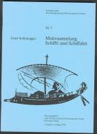 Motivsammlung Schiffe Und Seefahrt (The Collection Of Ships And Navigation) - Otros & Sin Clasificación